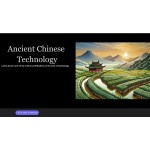 Ancient Chinese Technology